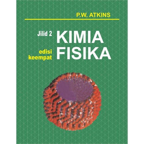 Kimia Fisika Jilid 2 Edisi Keempat