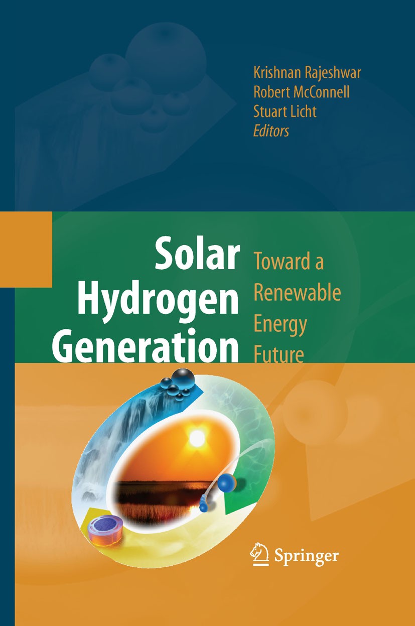 Solar Hydrogen Generation (Toward a Renewable Energy Future)