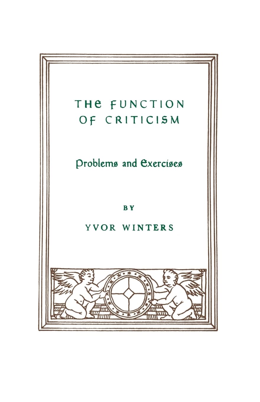 The Function of Criticism ; Problems and Exercises