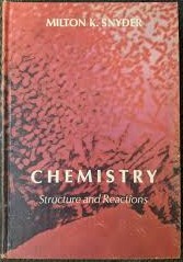 Chemistry : Structure and Reactions
