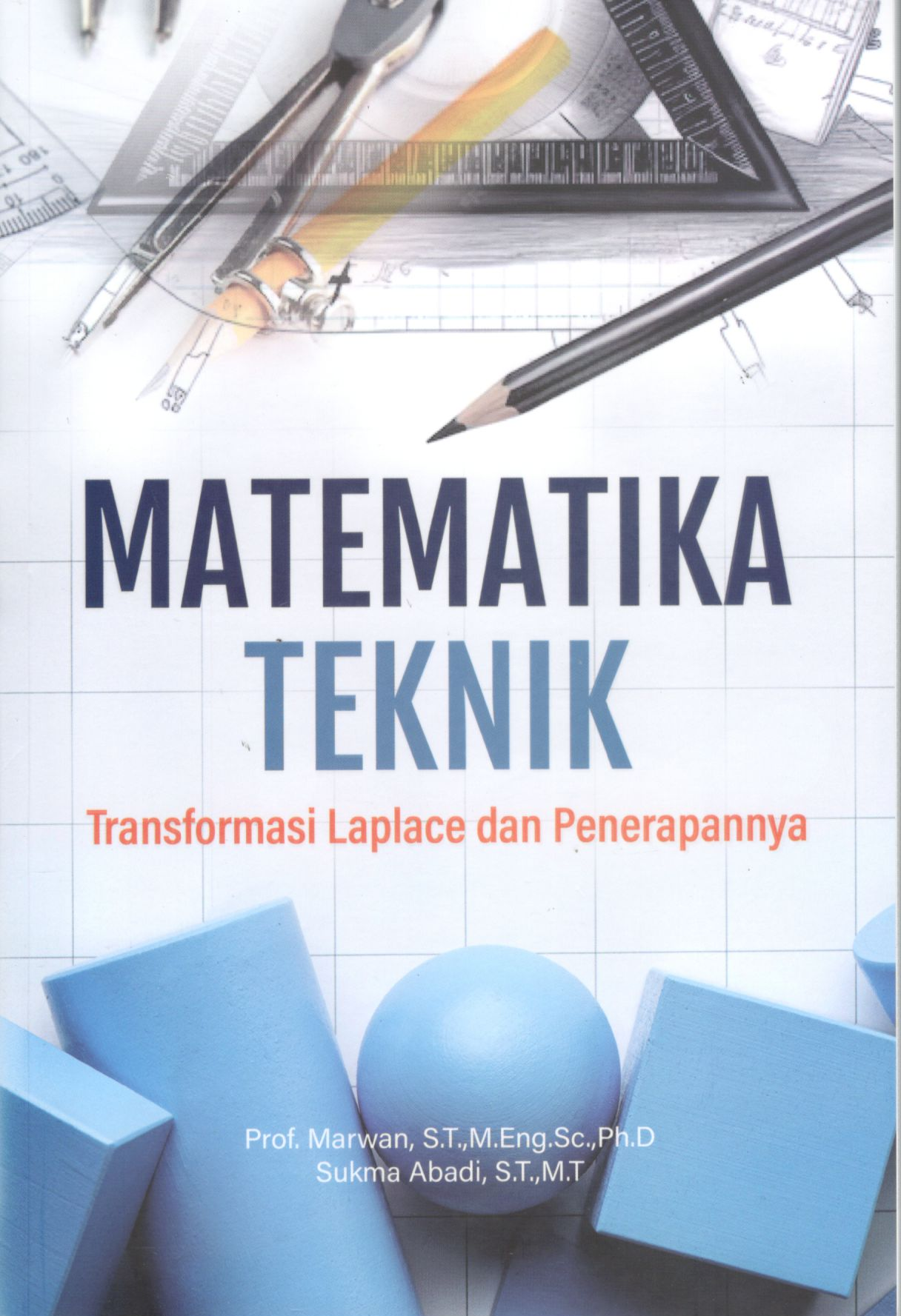Matematika Teknik: Transformasi Laplace dan Penerapannya
