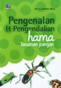 PENGENALAN & PENGENDALIAN HAMA TANAMAN PANGAN