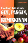 Ekologi Masalah Gizi, Pangan, dan Kemiskinan