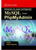 PENGELOLAAN DATABASE MYSQL DENGAN PHPMYADMIN