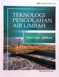 Teknologi Pengolahan Air Limbah : Teori dan Aplikasi