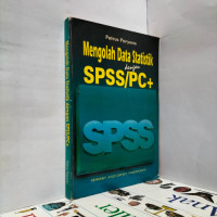 Mengolah Data Statistik dengan SPSS/PC+