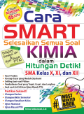 Cara Smart Selesaikan Semua Soal Kimia dalam Hitungan Detik SMA Kelas X, XI, XII