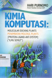 KIMIA KOMPUTASI: Molecular Docking Plants  PEnambatan Molekul Plants (Protein-Ligand-Ant-System) (