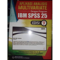 Aplikasi Analisis Multivariate Dengan Program IBM SPSS 25
