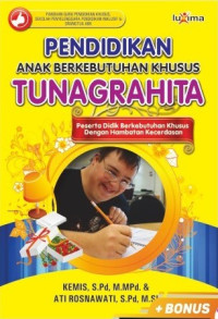 Pendidikan Anak Berkebutuhan Khusus Tunagrahita