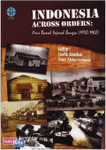Indonesia Across Orders: Arus Bawah Sejarah Bangsa (1930-1960)