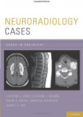 Neuroradiology Cases (Cases in Radiology)