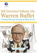 Jeli Investasi Saham Ala Warren Buffet: Strategi Meraup Untung di Masa Krisis
