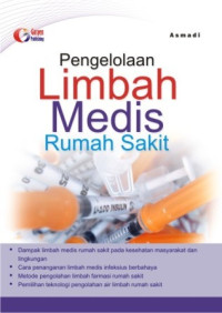 Pengelolaan Limbah Medis Rumah sakit