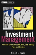 Investment Management: Portofolio Diversification, Risk, and Timing-Fact and Fiction