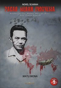 Pacar Merah Indonesia: Peranan Tari Malaka dalam berbagai konflik dunia . Novel Sejarah