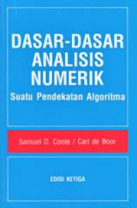 DASAR-DASAR ANALISIS NUMERIK : Suatu Pendekatan Algoritma