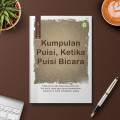 Kumpulan Puisi, Ketika Puisi Bicara