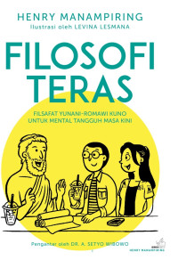 FILOSOFI TERAS Filsafat Yunani-Romawi kuno untuk Mental Tangguh Masa Kini
