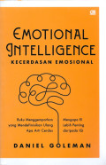 Emotional Intelligence : Kecerdasan Emosional (Mengapa EI Lebih Penting daripada IQ)