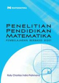 Penelitian Pendidikan Matematika : Pembelajaran Berbasis Riset