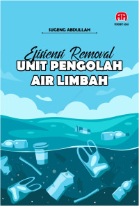 Efisiensi Removal Unit Penolah Air Limbah