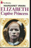 Elizabeth Captive Princess