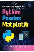 Buku Sakti Pemrograman Python Pandas Matplotib