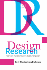 Design Research (Teori dan Implementasinya: Suatu Pengantar)