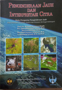 Penginderaan Jauh Dan Interpretasi Citra: Buku Pengantar Penginderaan Jauh
