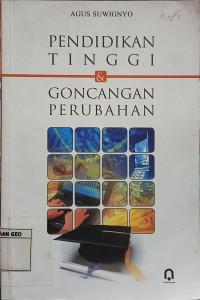 Pendidikan Tinggi dan Goncangan Perubahan