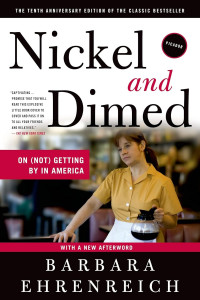 Nickel and Dimed ; On (Not) Getting By in America