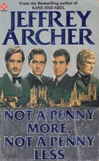 Not A Penny More , Not A Penny Less