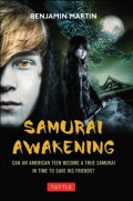 Samurai awakening