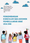 Pengembangan Kurikulum dan Asesmen Pembelajaran Anak Usia Dini