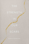 The Strength in Our Scars