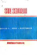 Sari Sedjarah Djilid 1: ASIA - AUSTRALIA