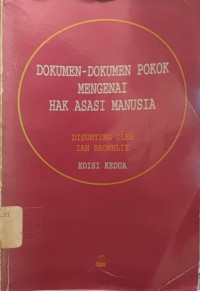 Dokomen-Dokumen Pokok Mengenai Hak Asasi Manusia