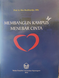 Membangun Kampus Menebar Cinta
