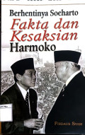 Berhentinya Soeharto: Fakta dan Kesaksian Harmoko