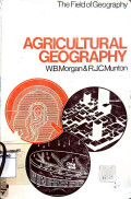 The Field of Geography: Agricultural Geography