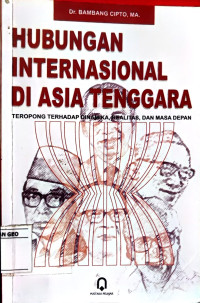 HUBUNGAN INTERNASIONAL DI ASIA TENGGARA