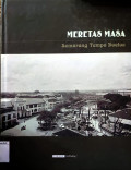 Meretas Masa; Semarang Tempo Doeloe