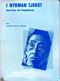 I Nyoman Tjokot: Hasil Karya dan Pengabdiannya
