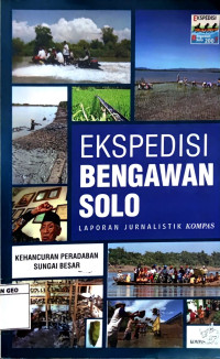 Ekspedisi Bengawan Solo: Kehancuran Peradaban