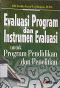 Evaluasi Program dan Instrumen Evaluasi untuk program pendidikan dan penelitian