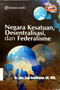 Negara kesatuan, desentralisasi, dan federalisme