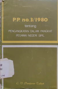 PP No.3 tahun l980 tentang Pengangkatan dalam pangkat Pegawai Negeri Sipil