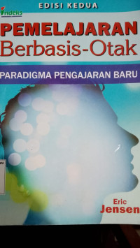 Pembelajaran Berbasis Otak para digma pengajaran baru