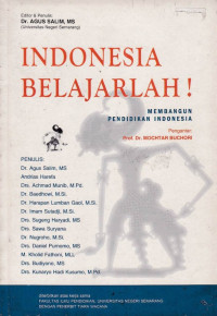 Indonesia Belajarlah: Membangun Pendidikan Indonesia